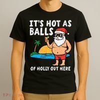 Santa Beach Hot As Balls Of Holly Funny Christmas In July T-Shirt thumb 3