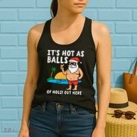 Santa Beach Hot As Balls Of Holly Funny Christmas In July Women's Tank Top thumb 2