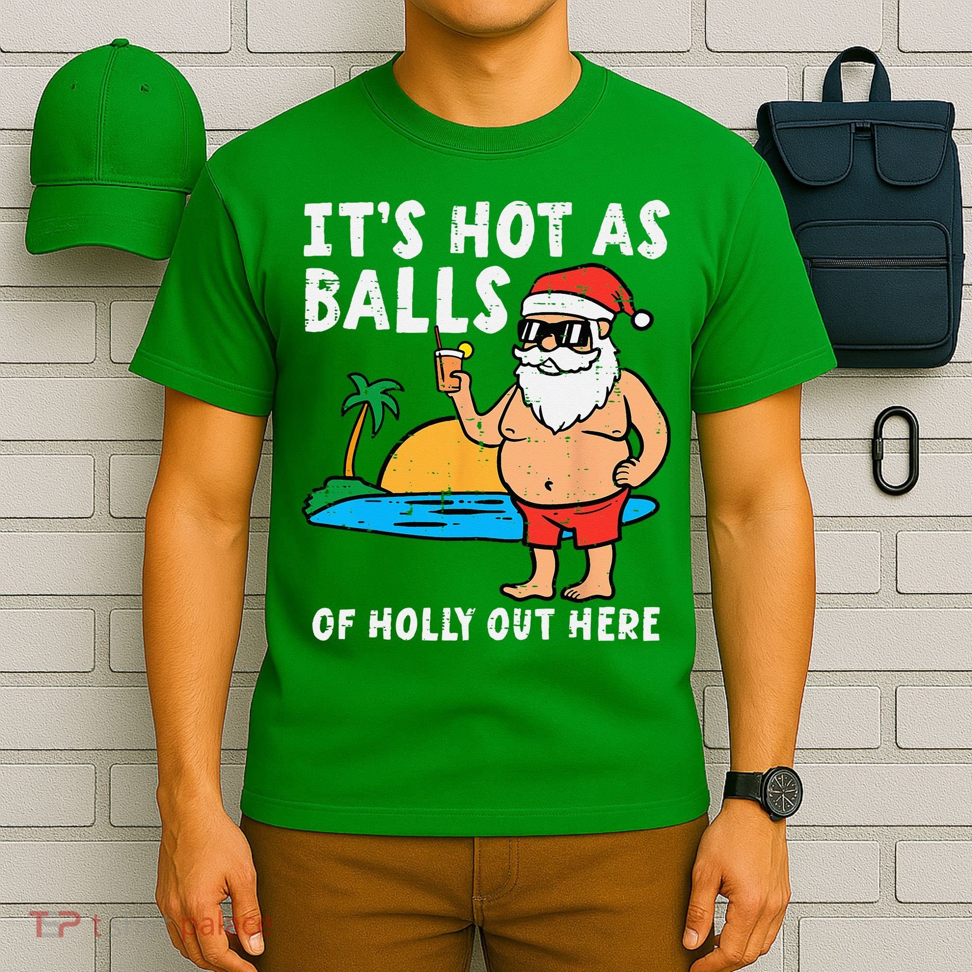 Santa Beach Hot As Balls Of Holly Funny Christmas In July T-Shirt