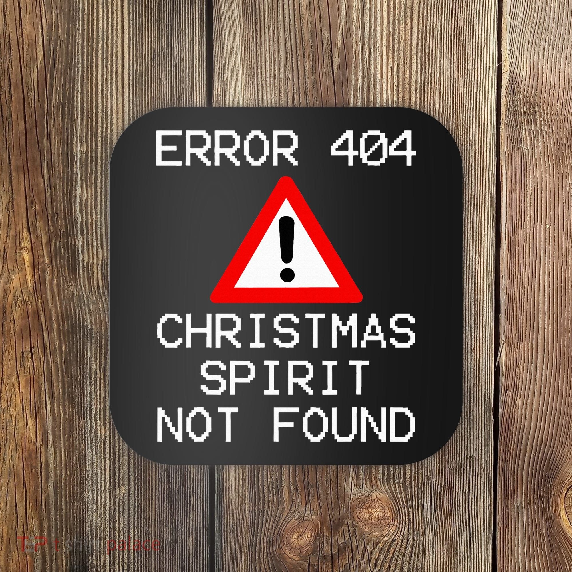 Scrooge Bah Humbug Error 404 Anti Christmas Spirit Coaster