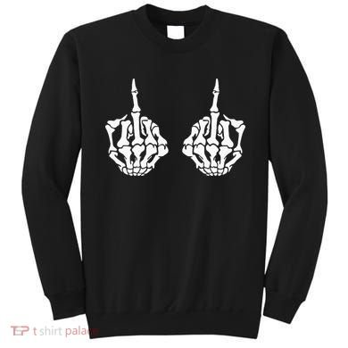 Skeleton Bones Hands Middle Finger Rude Funny Sarcastic Sweatshirt