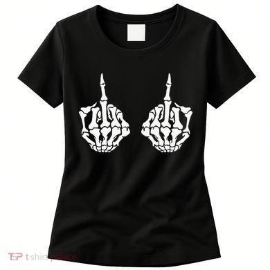 Skeleton Bones Hands Middle Finger Rude Funny Sarcastic Women's T-Shirt