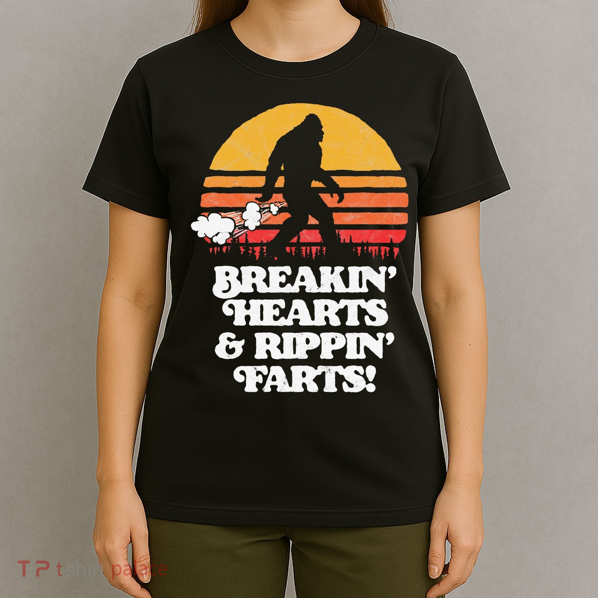 Sasquatch Breakin Hearts & Rippin Farts! Funny Bigfoot Sun T-Shirt