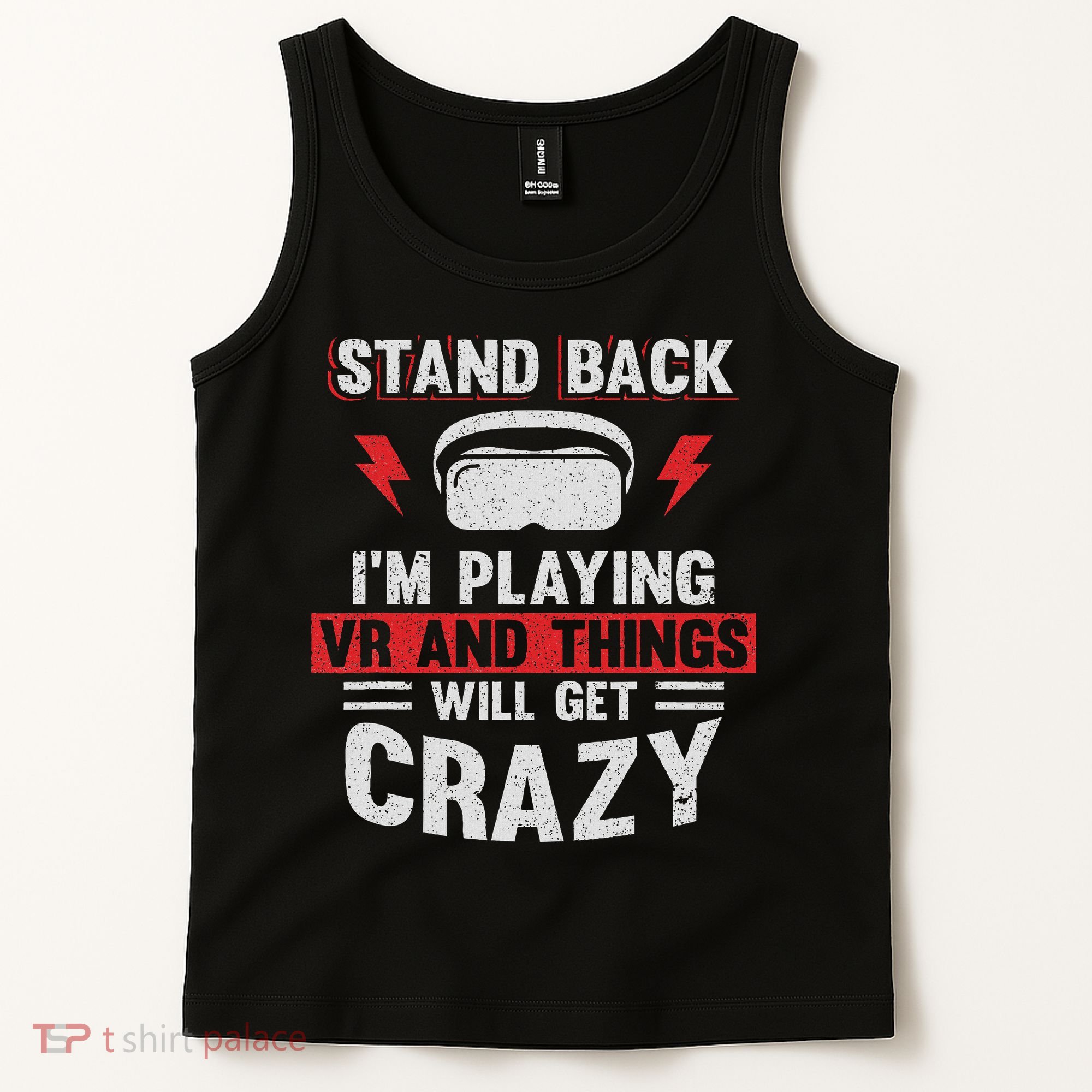 Stand Back I'm Playing Vr And Things Will Crazy Funny  Tank Top