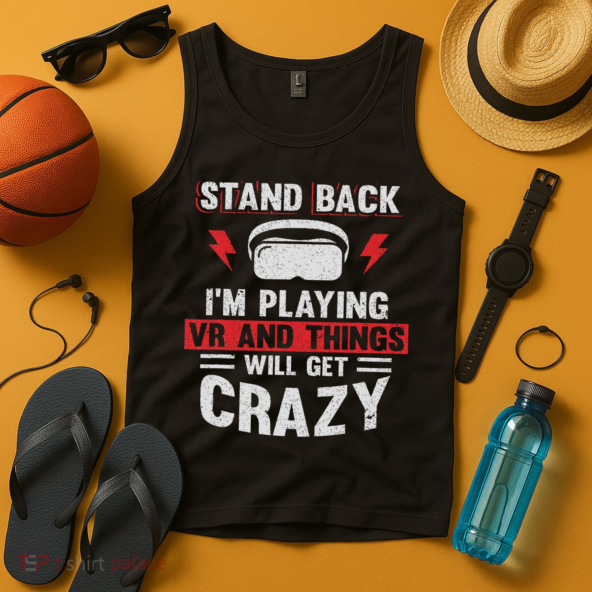 Stand Back I'm Playing Vr And Things Will Crazy Funny  Tank Top