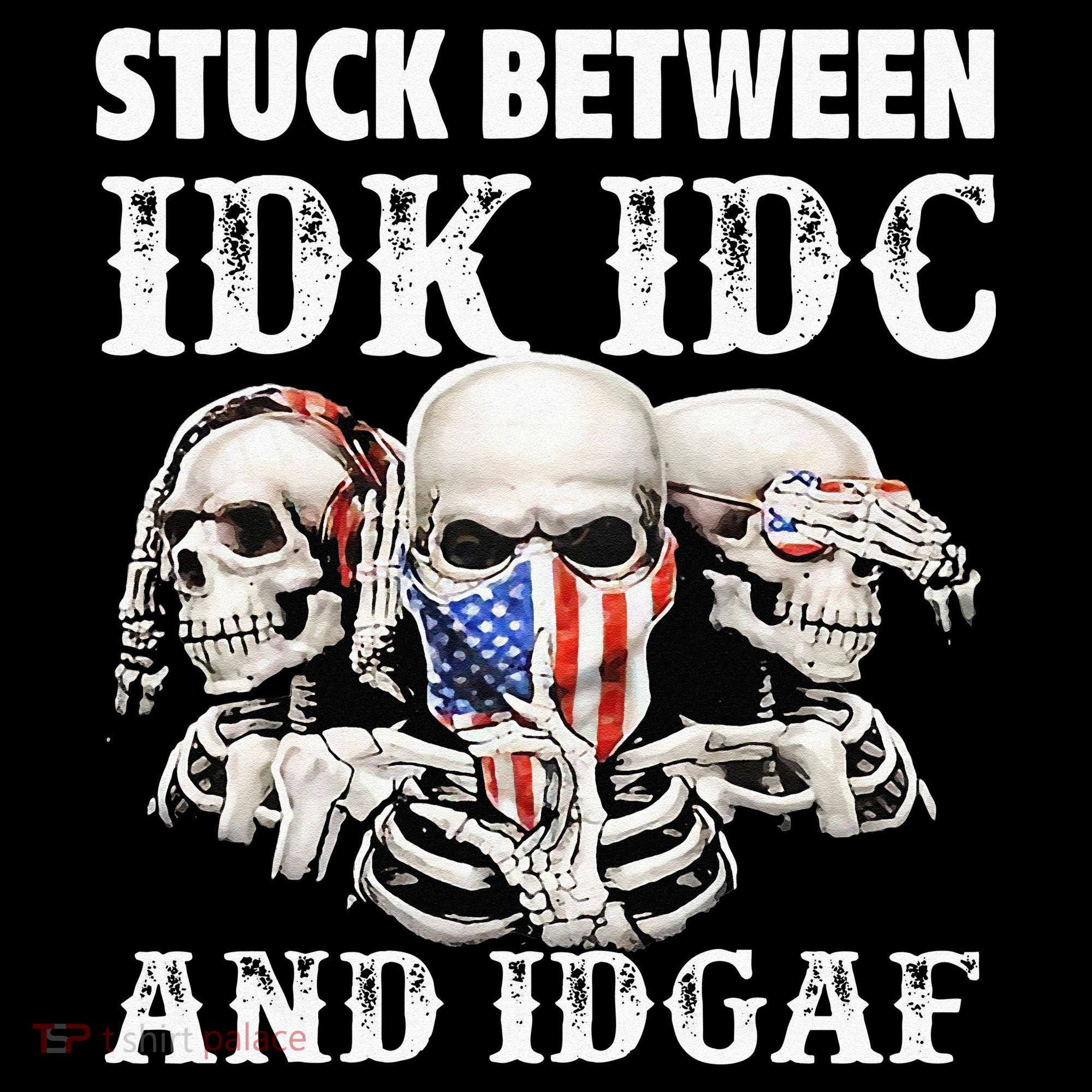 Stuck Between Idk Idc And Idgaf Funny Skull Lover Apron