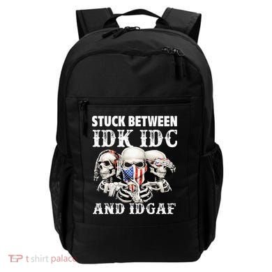 Stuck Between Idk Idc And Idgaf Funny Skull Lover Backpack