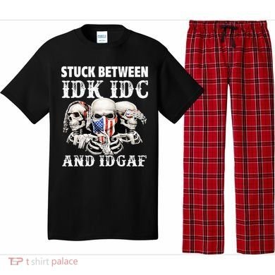 Stuck Between Idk Idc And Idgaf Funny Skull Lover Pajama Set