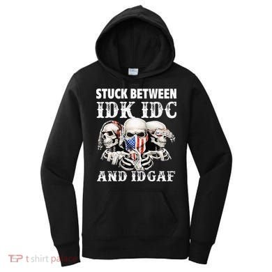 Stuck Between Idk Idc And Idgaf Funny Skull Lover Women's Hoodie