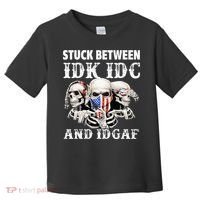 Stuck Between Idk Idc And Idgaf Funny Skull Lover Toddler T-Shirt thumb 0