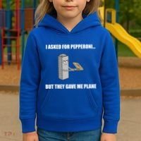 Summerhays Bros I Asked For Pepperoni But They Gave Me Plane Kids Hoodie thumb 3