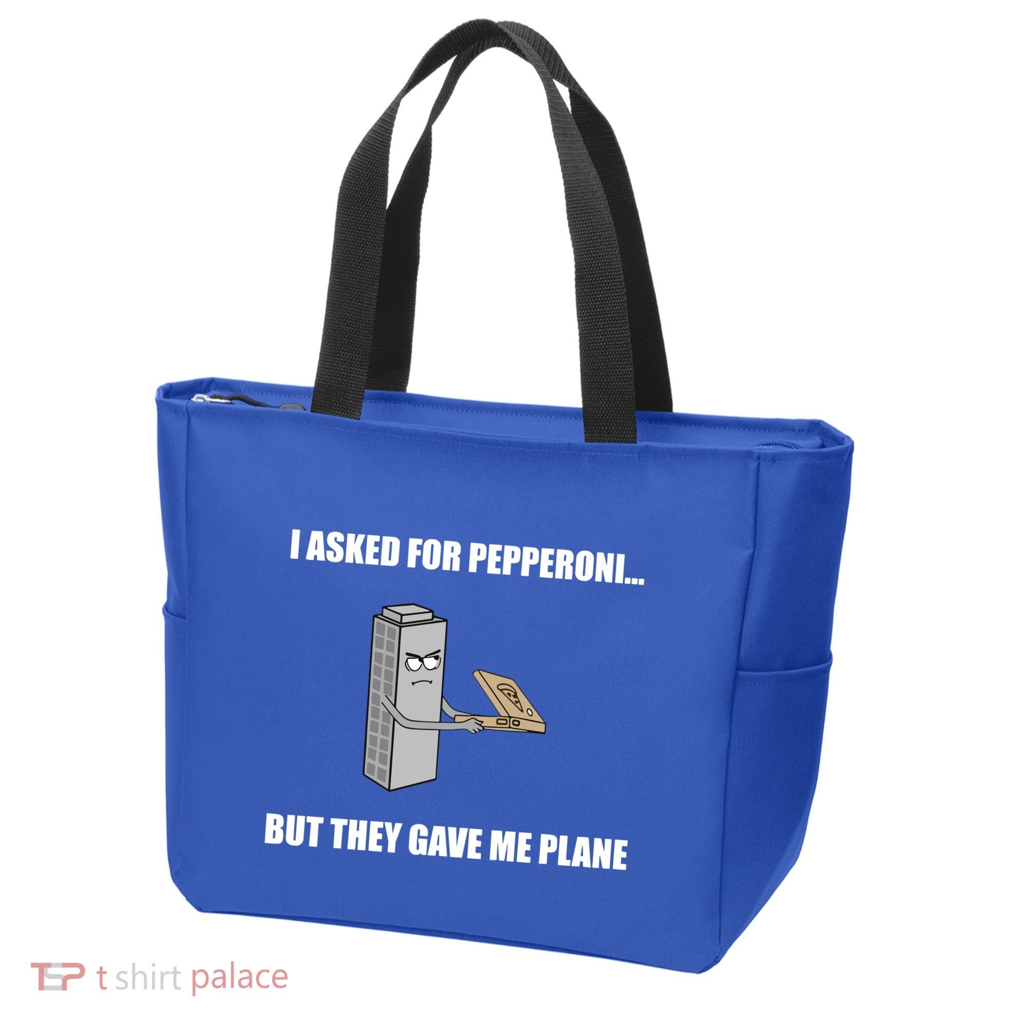 Summerhays Bros I Asked For Pepperoni But They Gave Me Plane Tote Bag