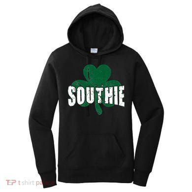 Southie Boston Irish Saint Patrick's Day Funny Women's Hoodie