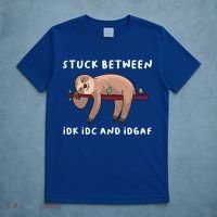 Stuck Between Idk Idc And Idgaf Sloth Lover Gift Great Gift T-Shirt thumb 5