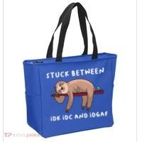 Stuck Between Idk Idc And Idgaf Sloth Lover Gift Great Gift Tote Bag thumb 2