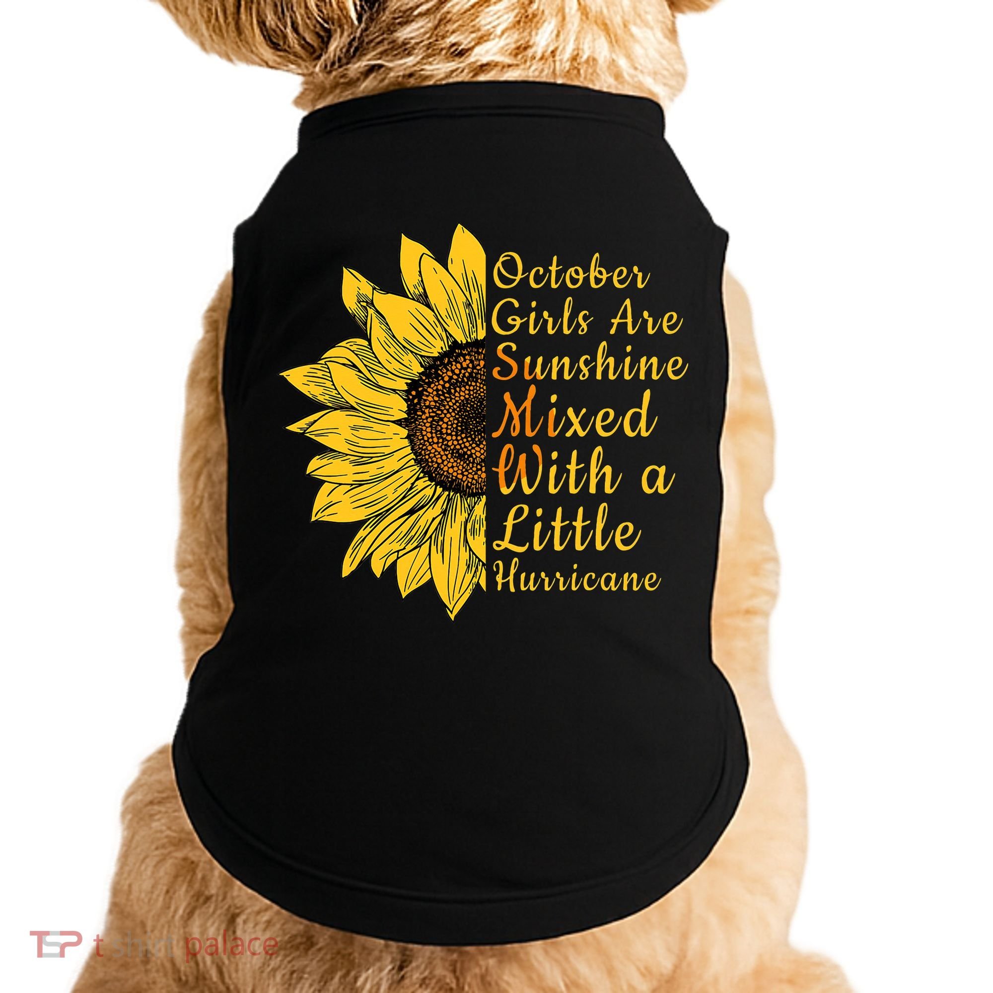 Sunflower Born In October Birthday Gift For Women Doggie Tank