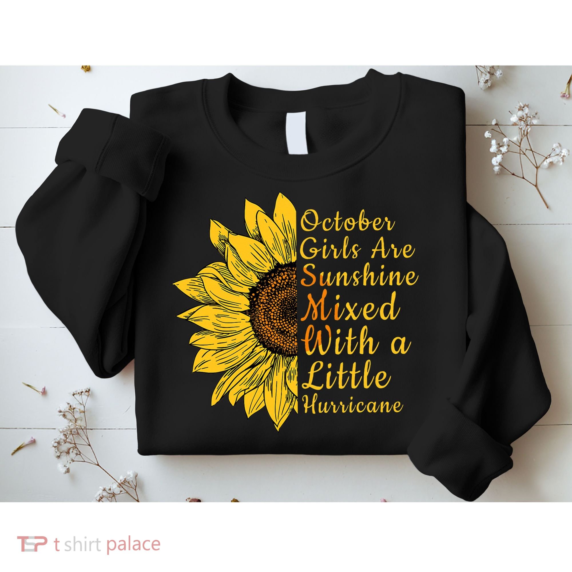 Sunflower Born In October Birthday Gift For Women Sweatshirt