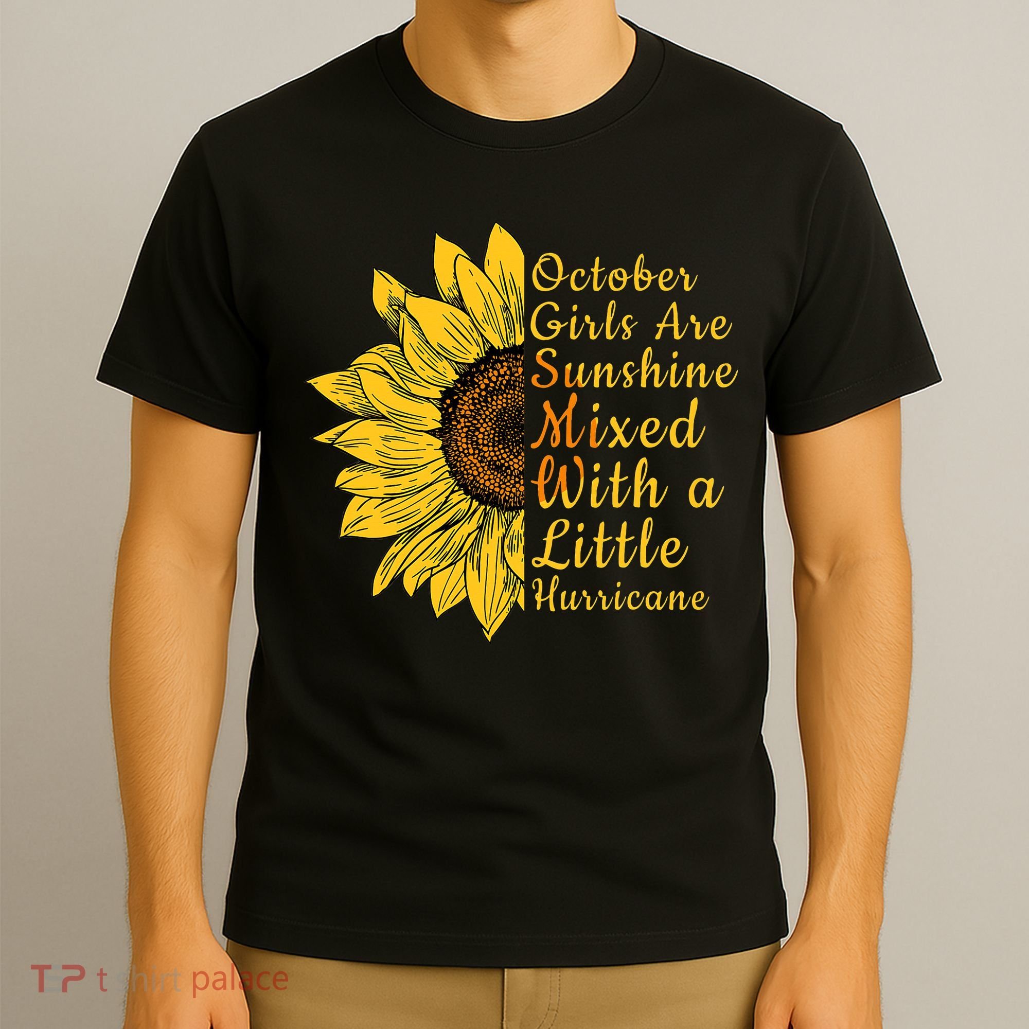 Sunflower Born In October Birthday Gift For Women T-Shirt
