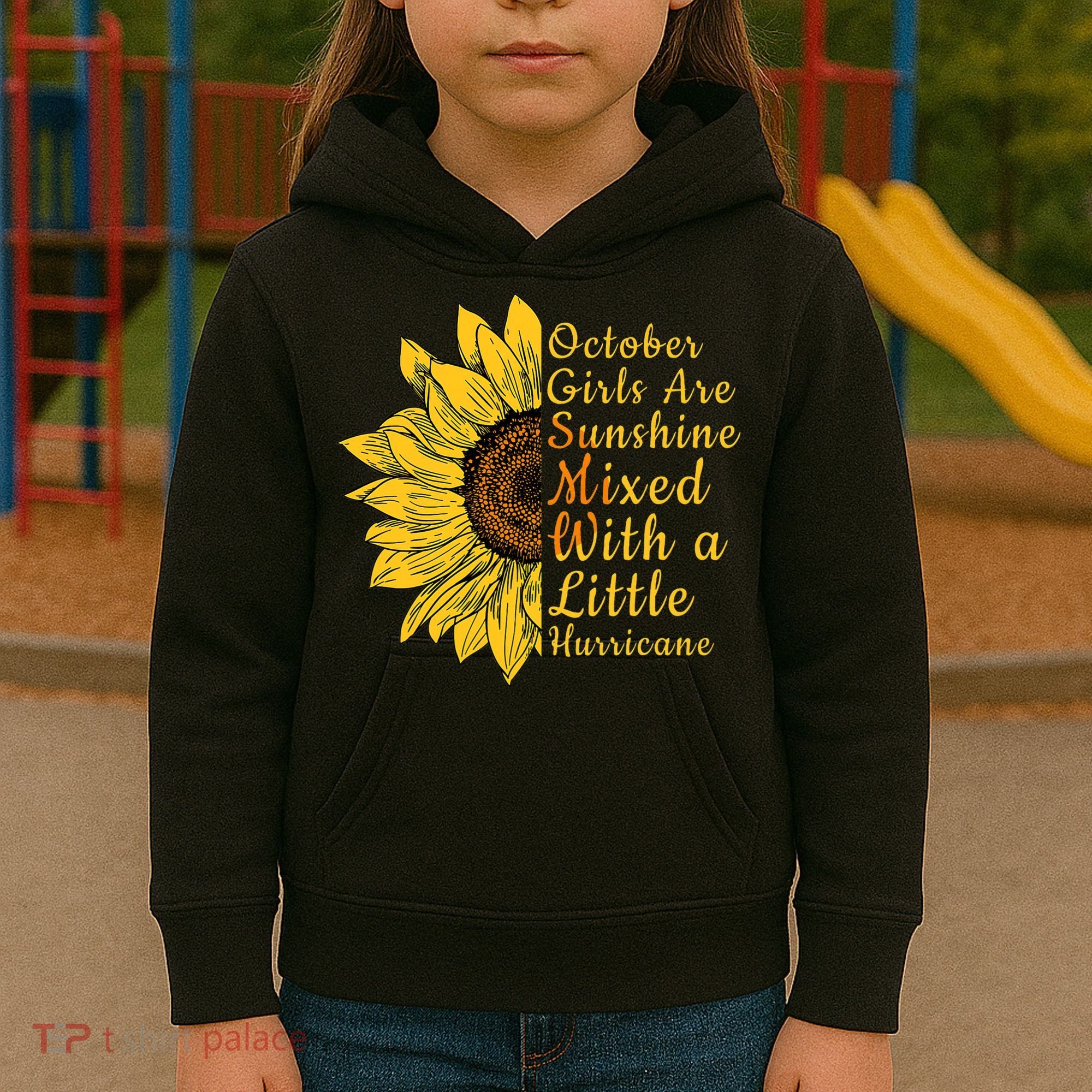 Sunflower Born In October Birthday Gift For Women Kids Hoodie