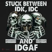 Stuck Between Idk Idc And Idgaf Skeleton Women's Hoodie thumb 2