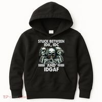 Stuck Between Idk Idc And Idgaf Skeleton Kids Hoodie thumb 0