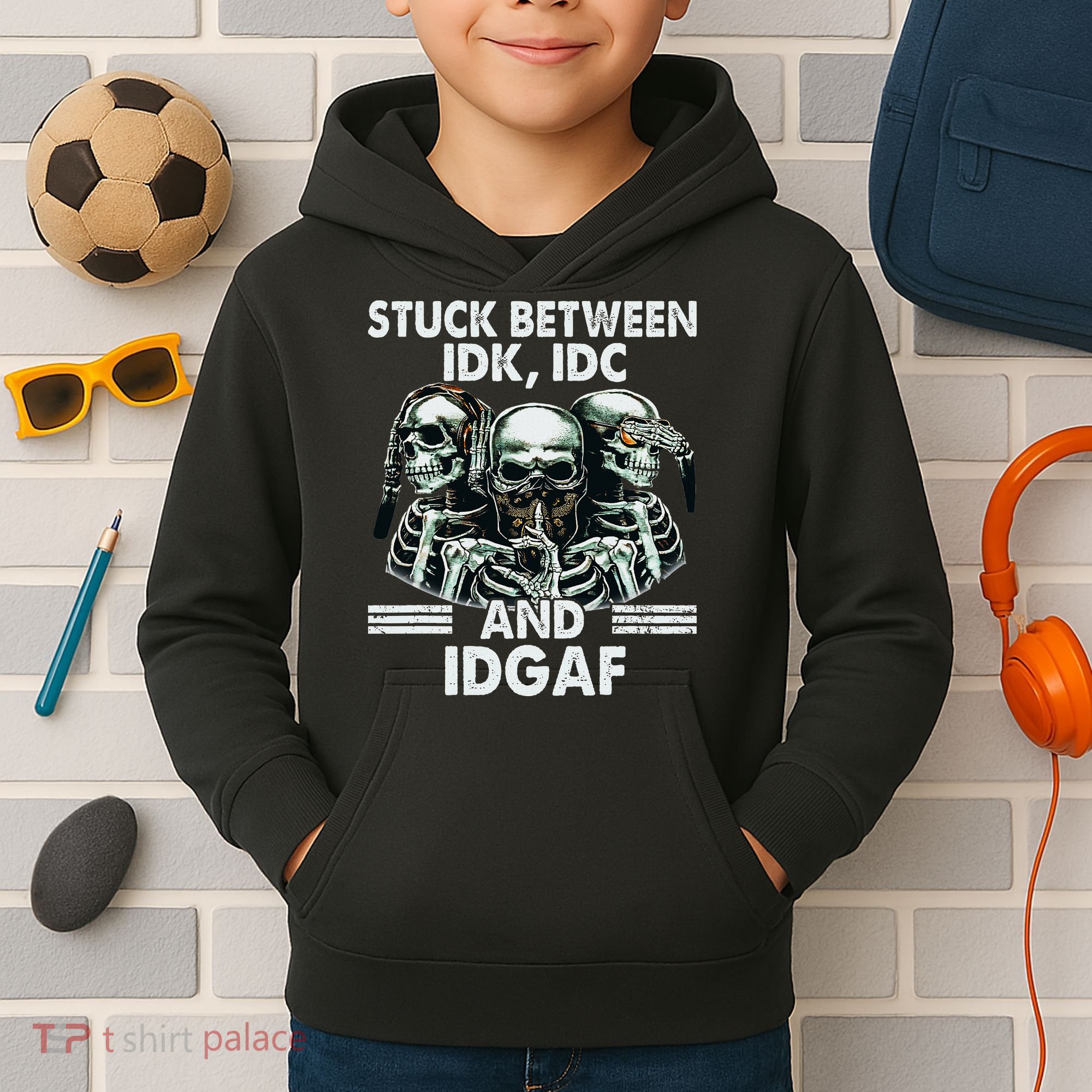 Stuck Between Idk Idc And Idgaf Skeleton Kids Hoodie