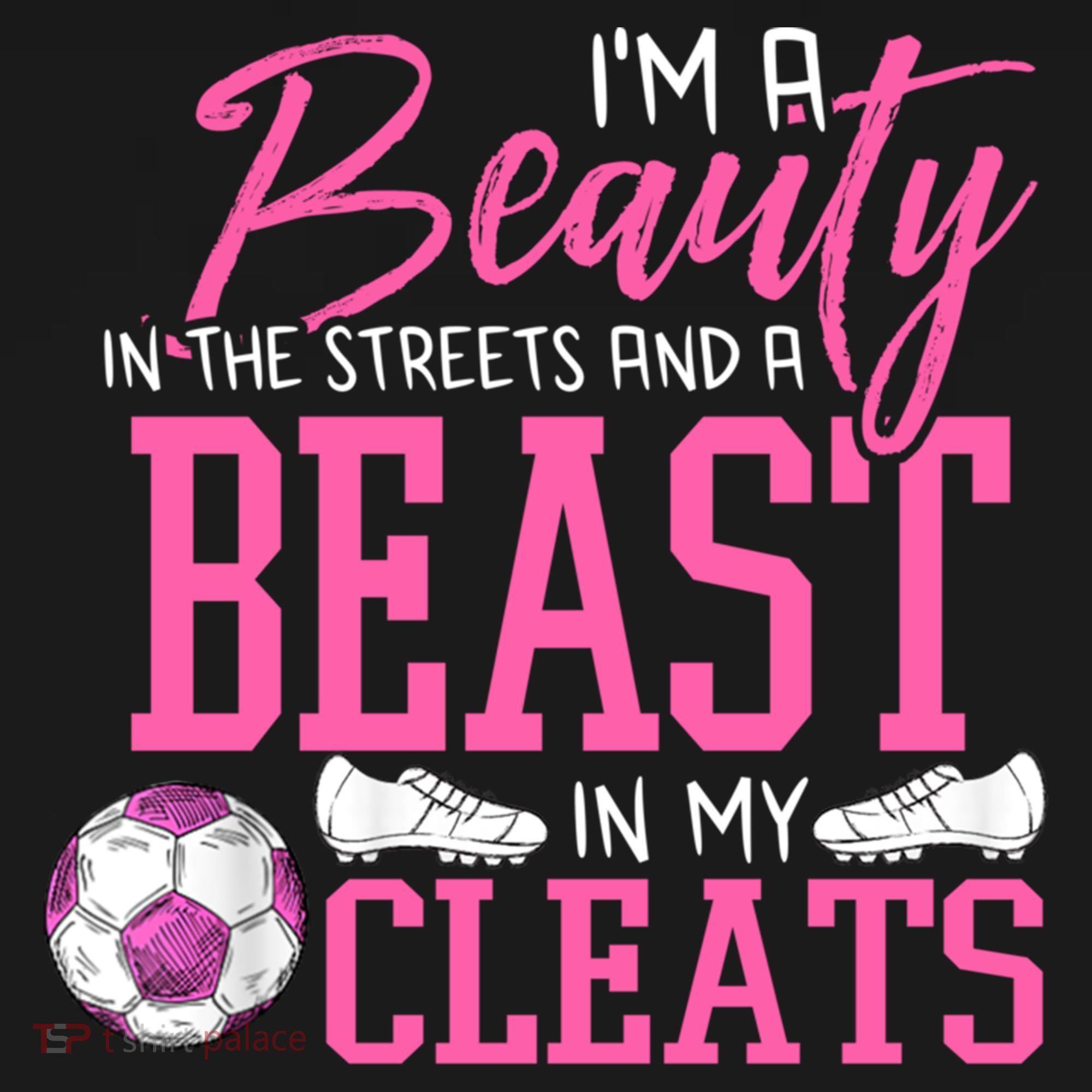 Soccer Beauty In The Street Beast In My Cleats Gift Women's Hoodie