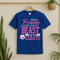 Soccer Beauty In The Street Beast In My Cleats Gift T-Shirt thumb 2