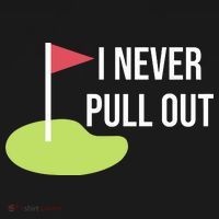 Summerhays Bros I Never Pull Out T-Shirt thumb 7