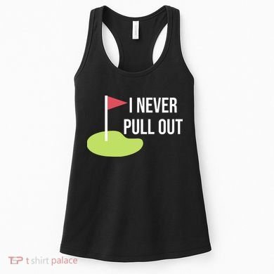 Summerhays Bros I Never Pull Out Women's Tank Top