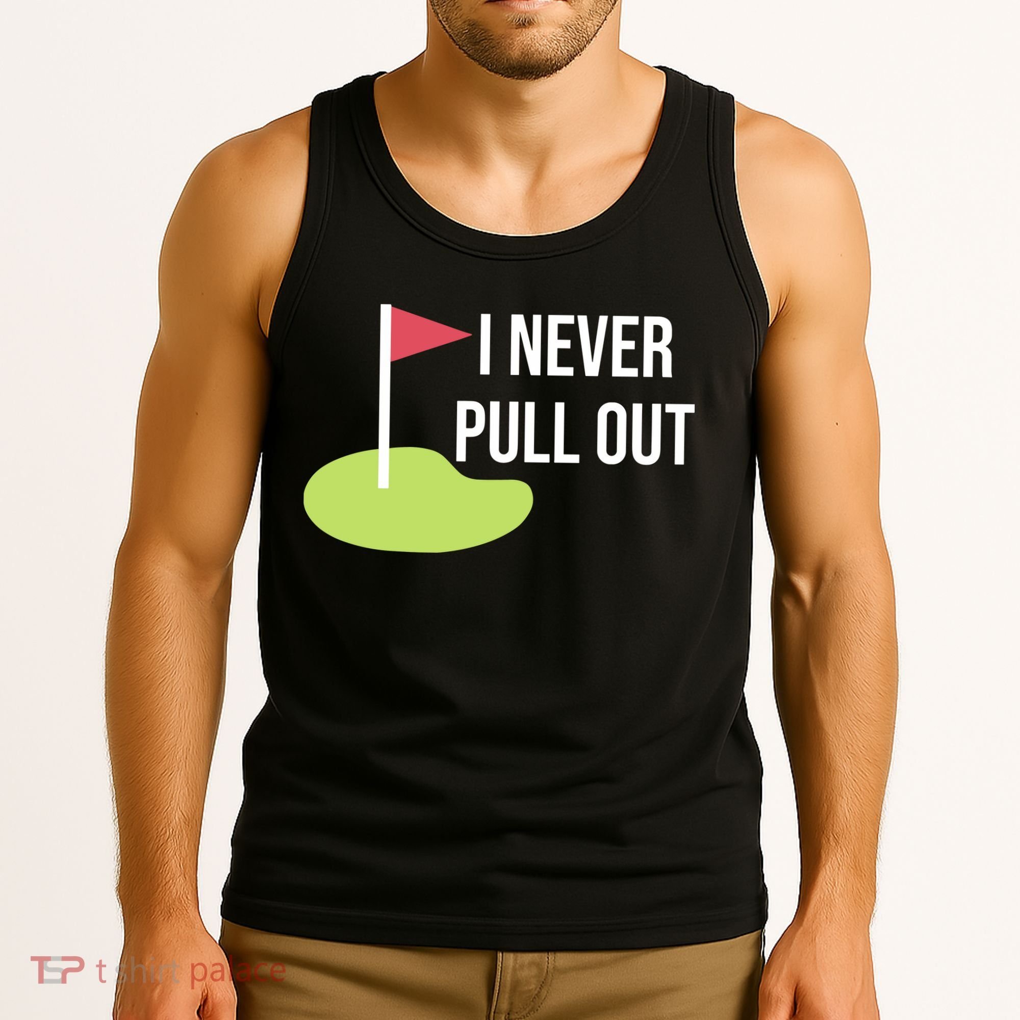 Summerhays Bros I Never Pull Out Tank Top