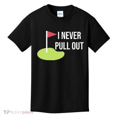 Summerhays Bros I Never Pull Out Kids T-Shirt
