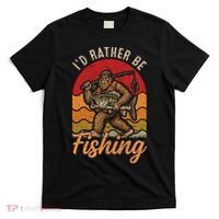Sasquatch Bigfoot I'd Rather Be Fishing T-Shirt thumb 0
