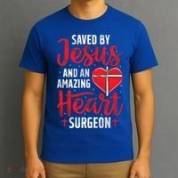 Saved By Jesus Open Heart Surgery Bypass Surgery Survivor Cool Gift T-Shirt thumb 3