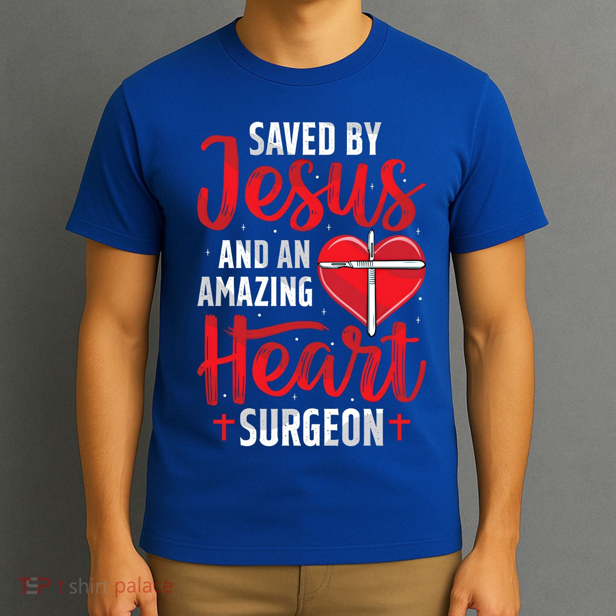 Saved By Jesus Open Heart Surgery Bypass Surgery Survivor Cool Gift T-Shirt