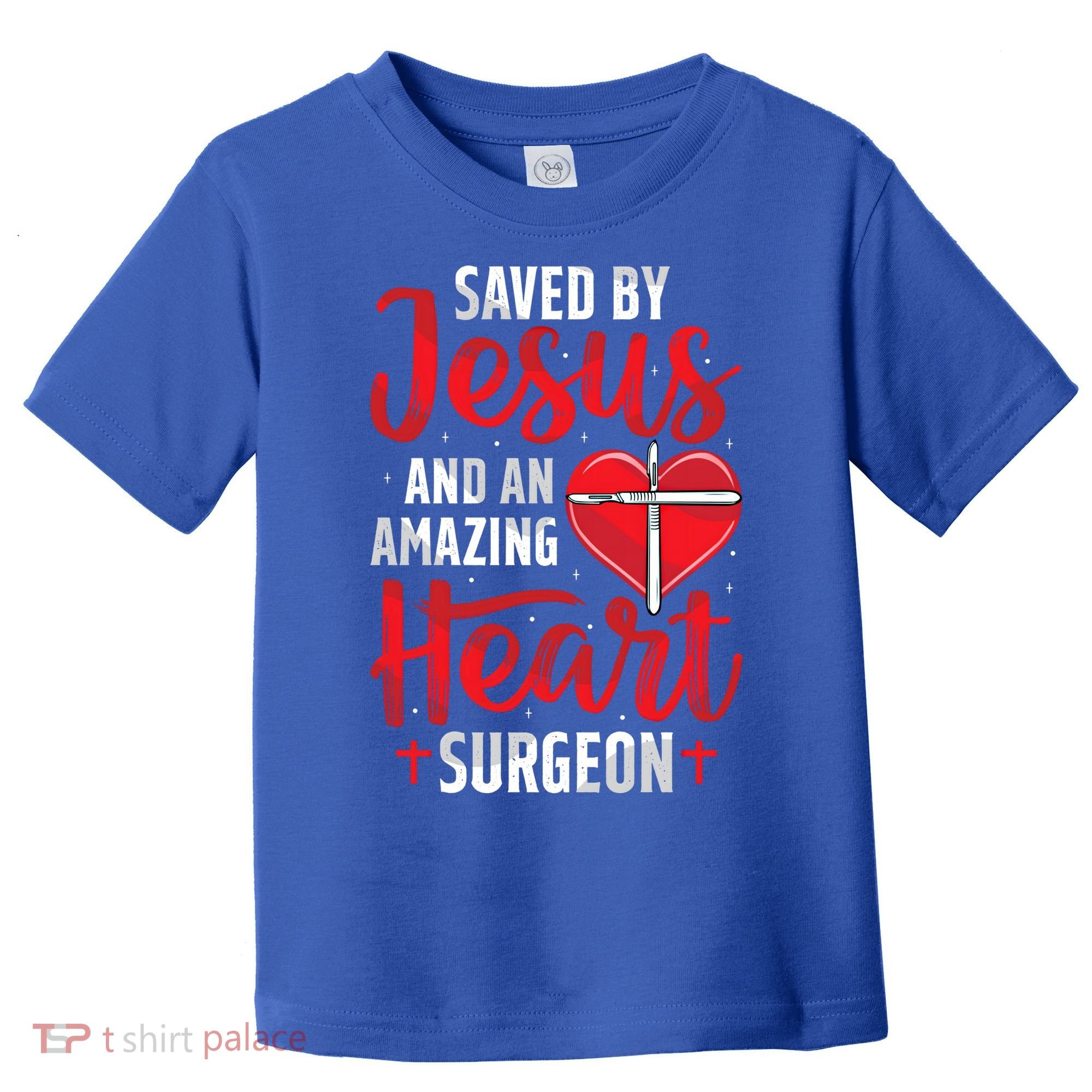 Saved By Jesus Open Heart Surgery Bypass Surgery Survivor Cool Gift Toddler T-Shirt