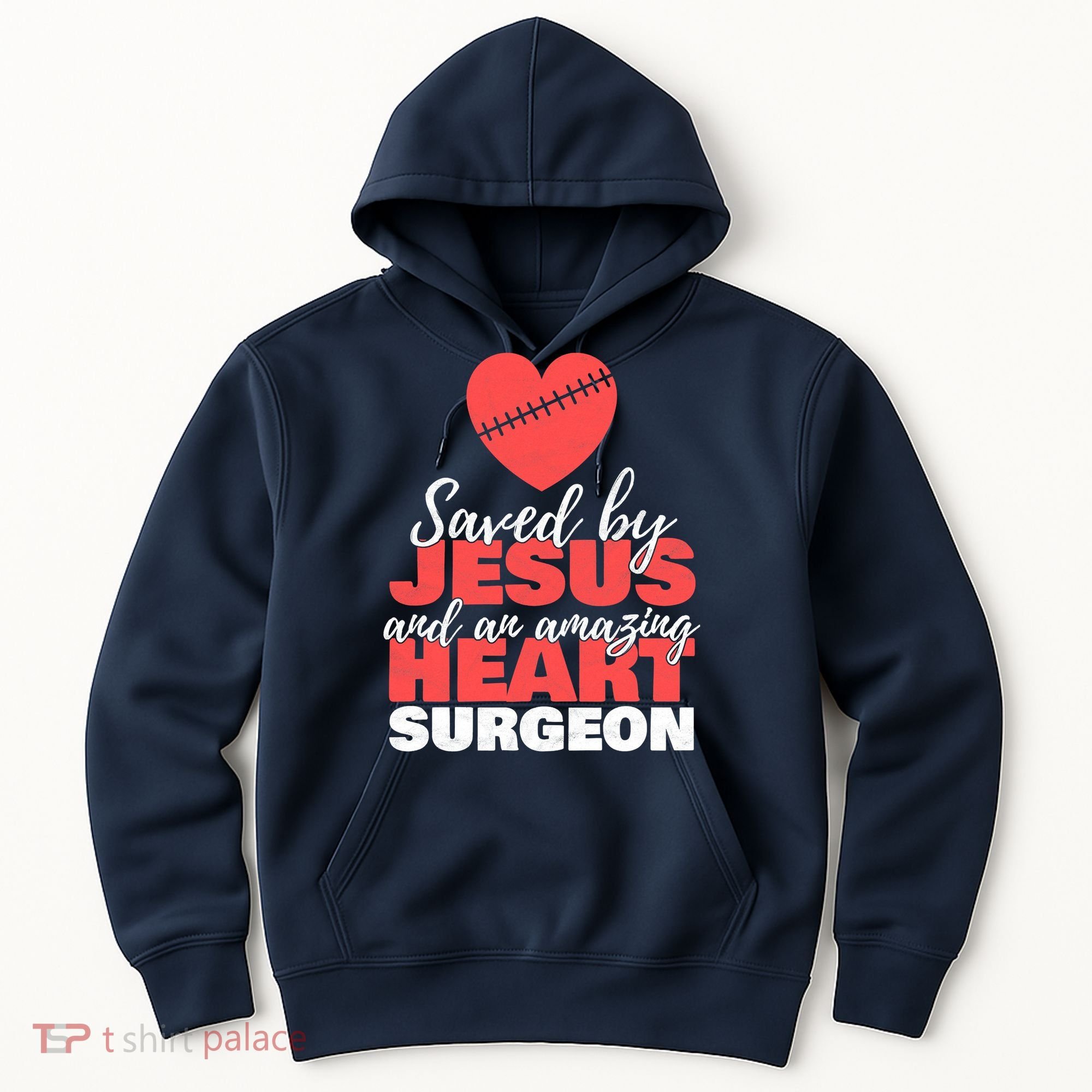 Saved By Jesus Heart Surgeon Surgery Survivor Hoodie