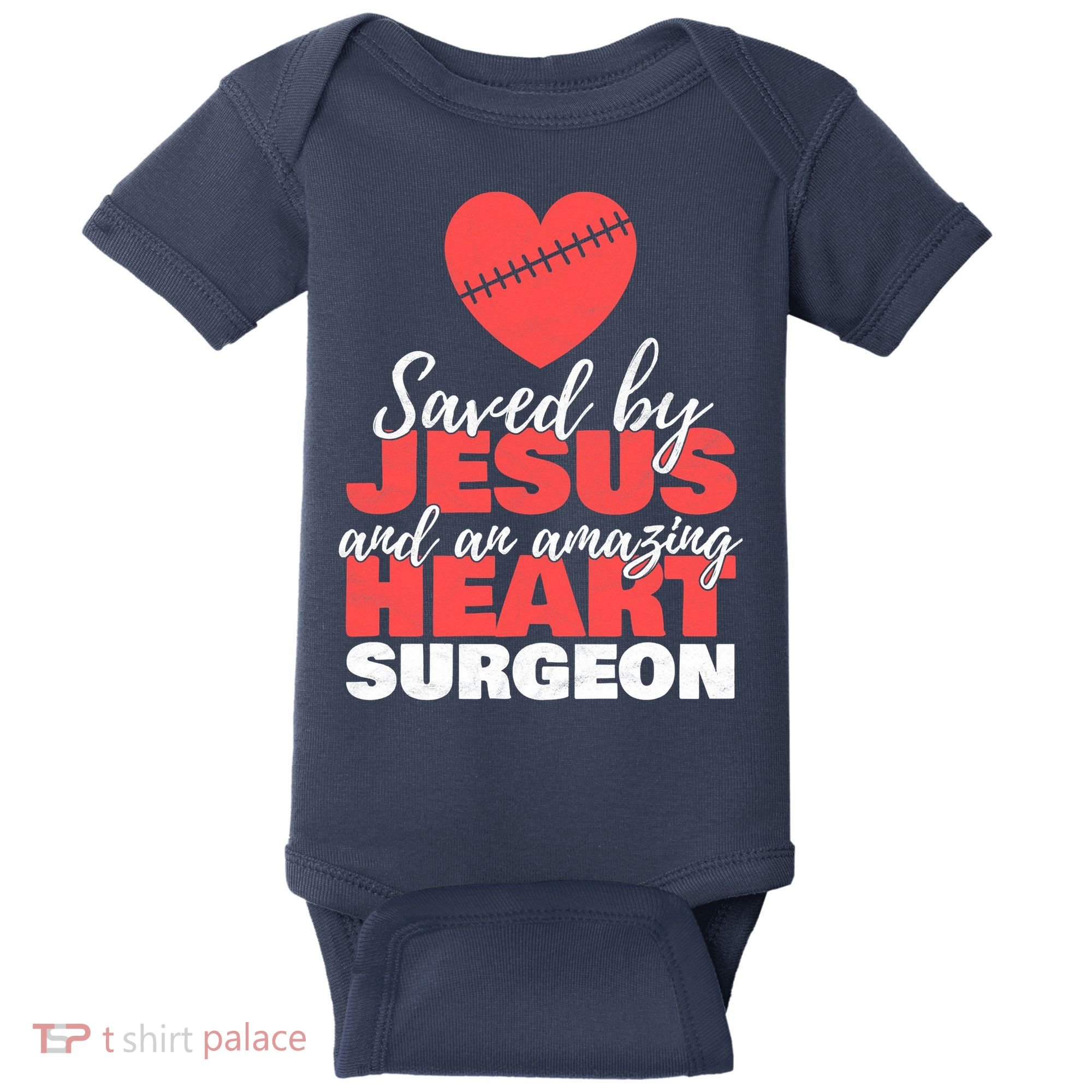 Saved By Jesus Heart Surgeon Surgery Survivor Baby Bodysuit