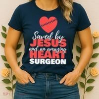 Saved By Jesus Heart Surgeon Surgery Survivor Women's T-Shirt thumb 2