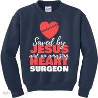 Saved By Jesus Heart Surgeon Surgery Survivor Kids Sweatshirt thumb 0