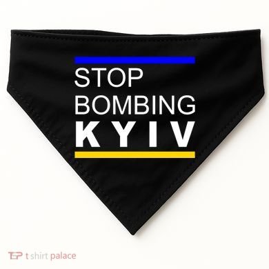 Stop Bombing Kyiv Support Ukraine USA-Made Doggie Bandana