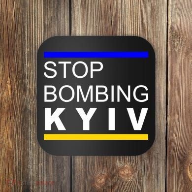 Stop Bombing Kyiv Support Ukraine Coaster