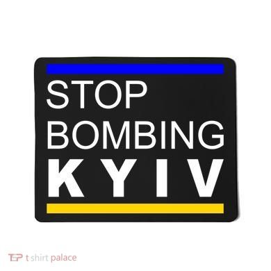 Stop Bombing Kyiv Support Ukraine Mousepad