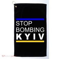 Stop Bombing Kyiv Support Ukraine Golf Towel thumb 0