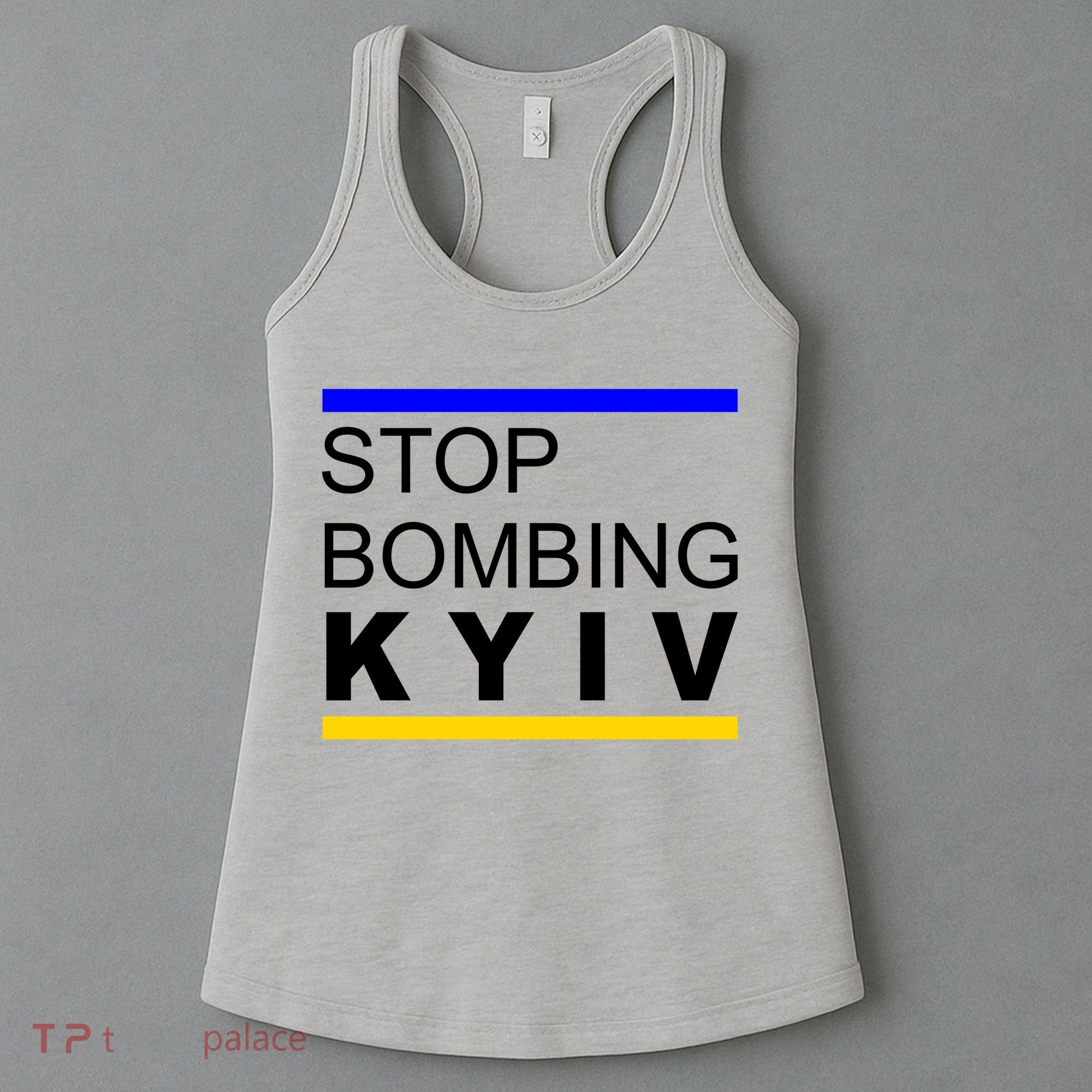 Stop Bombing Kyiv Support Ukraine Women's Tank Top