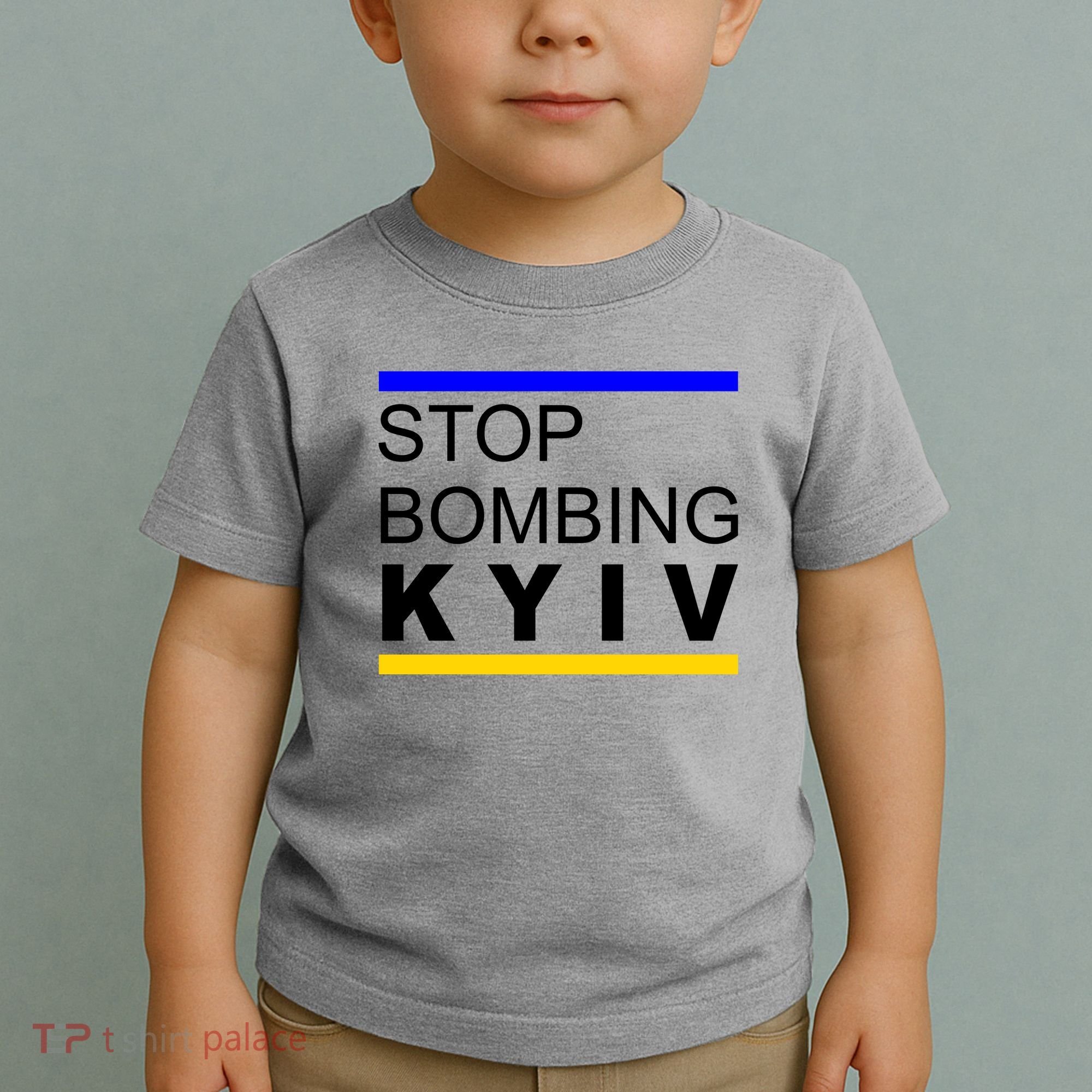 Stop Bombing Kyiv Support Ukraine Toddler T-Shirt