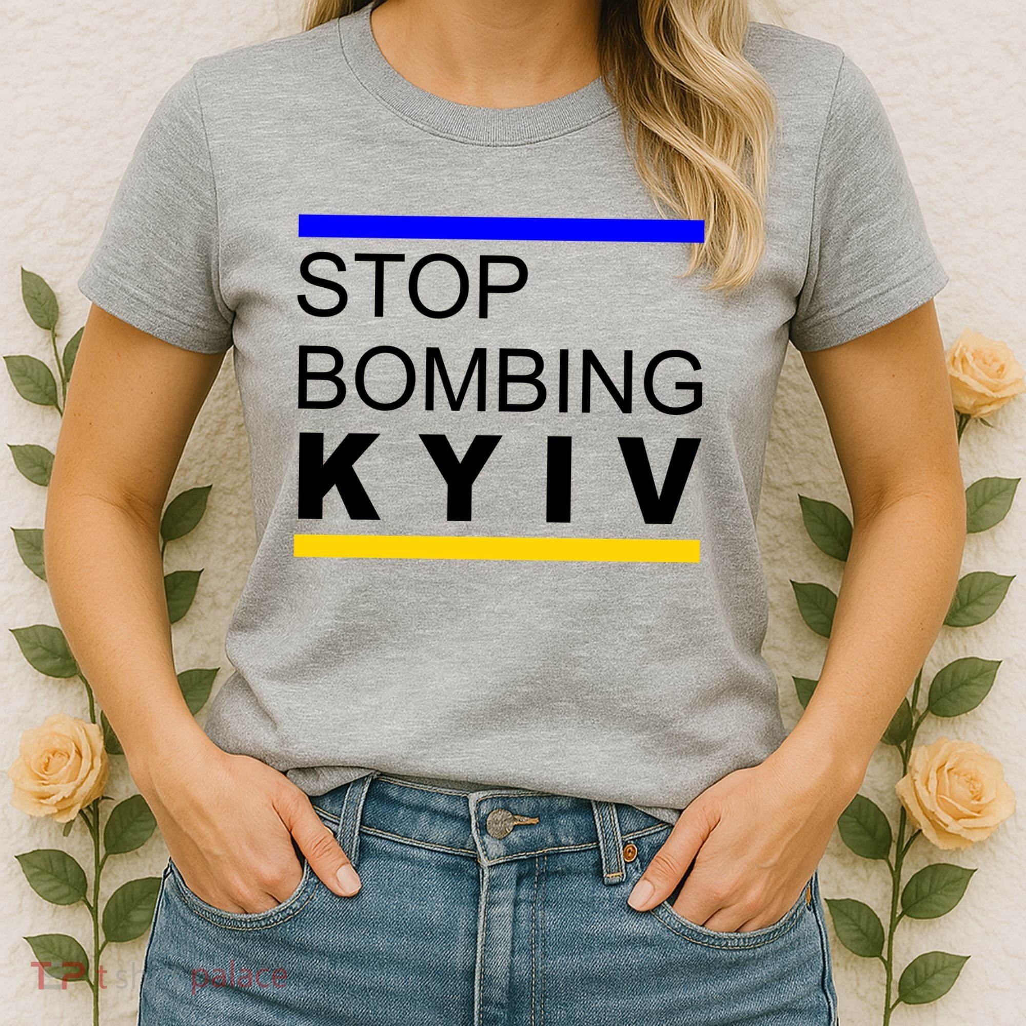 Stop Bombing Kyiv Support Ukraine Women's T-Shirt