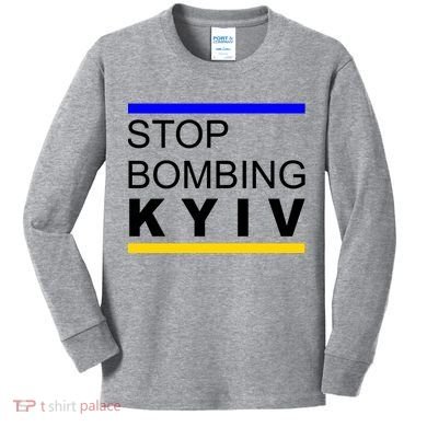 Stop Bombing Kyiv Support Ukraine Kids Long Sleeve Shirt