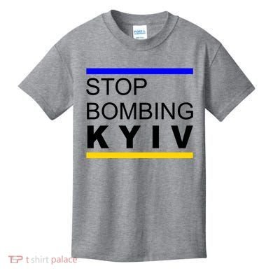 Stop Bombing Kyiv Support Ukraine Kids T-Shirt