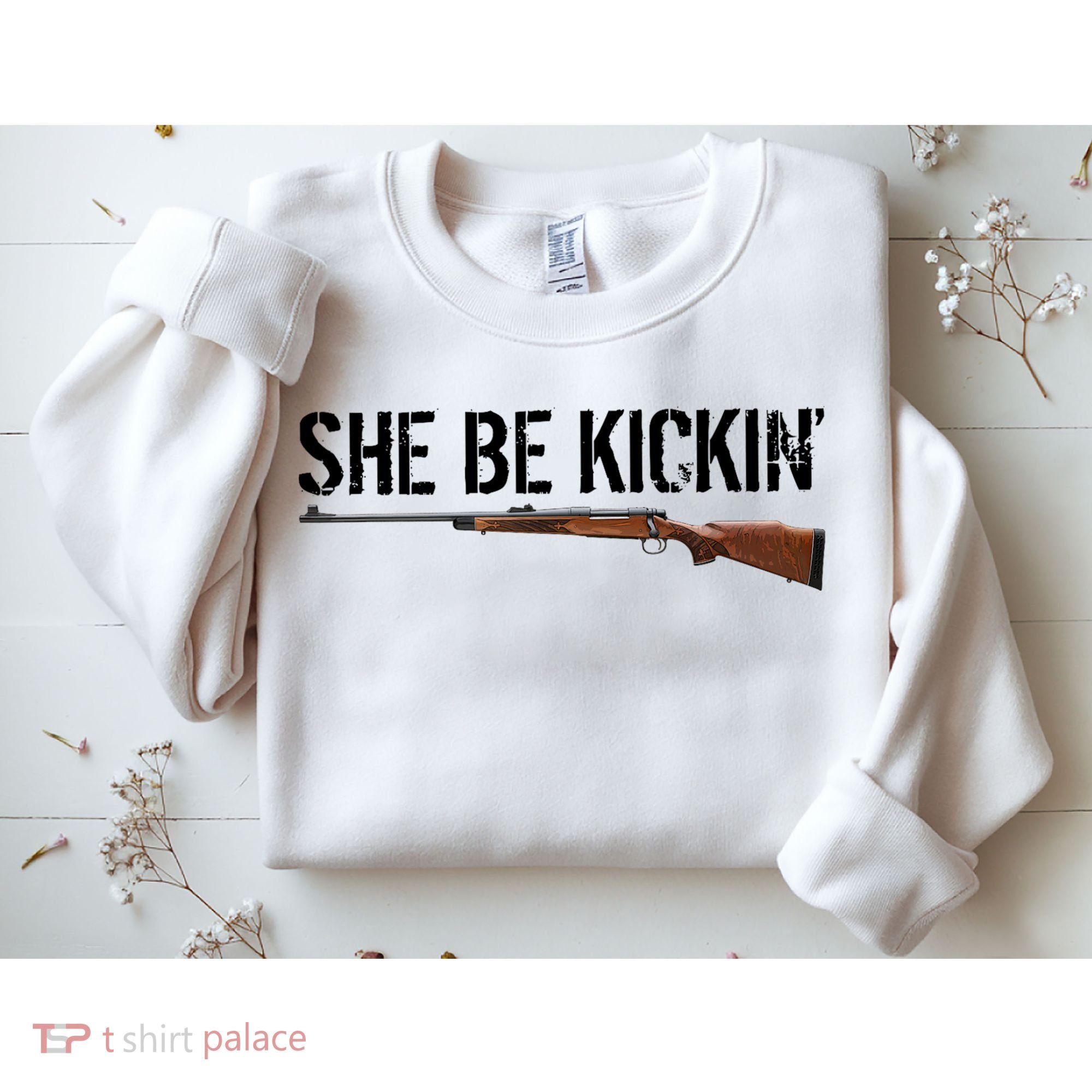 She Be Kickin Guns Saying Cool Hot Women Lady Sweatshirt